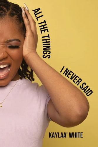 All The Things I Never Said - Paperback