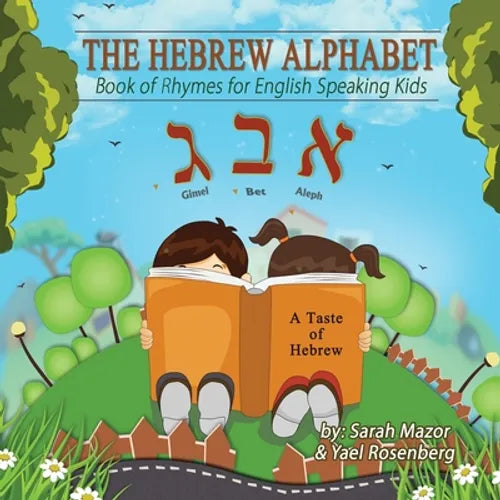The Hebrew Alphabet Book of Rhymes: For English Speaking Kids - Paperback
