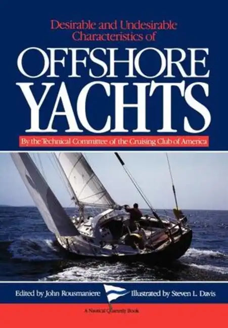 Desirable and Undesirable Characteristics of Offshore Yachts - Paperback