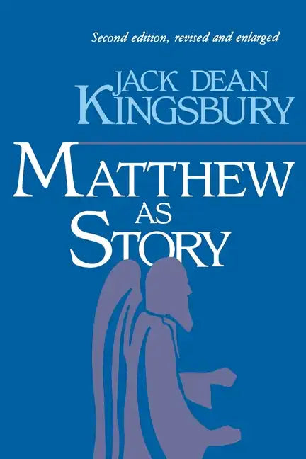 Matthew as Story: Second Edition - Paperback