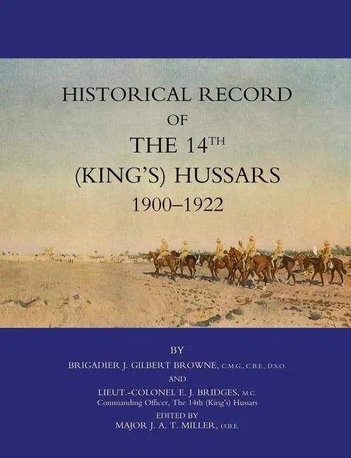 Historical Record of the 14th (Kings's) Hussars 1900 -1922 - Paperback