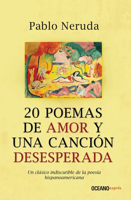 20 Poemas de Amor Y Una Canción Desesperada - Paperback