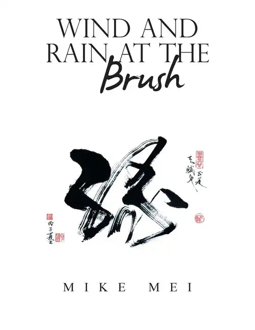 Wind and Rain at the Brush - Paperback