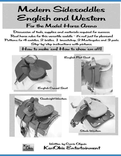 Modern Side Saddles, English and Western: For the Model Horse Arena - Paperback