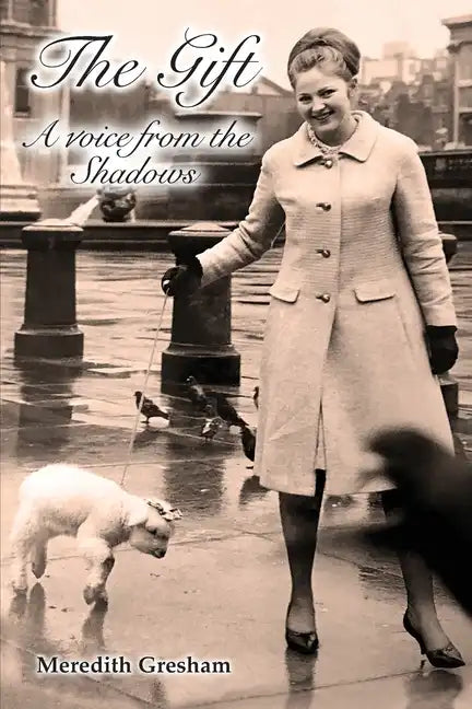 The Gift: A voice from the Shadows - Paperback