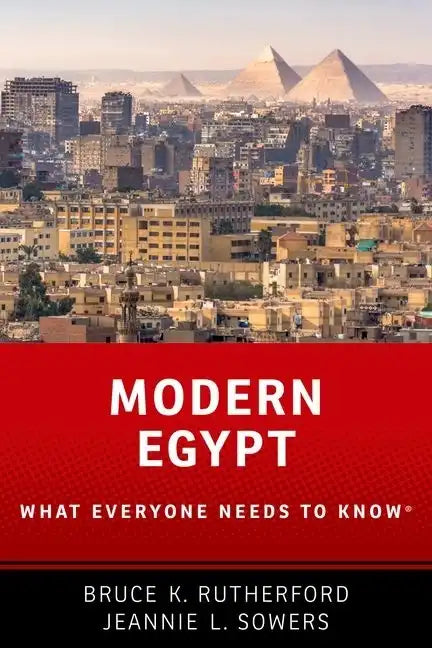 Modern Egypt: What Everyone Needs to Know(R) - Paperback
