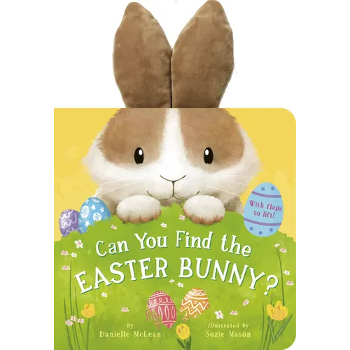 Can You Find the Easter Bunny? - Board Book