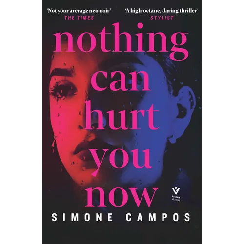 Nothing Can Hurt You Now - Paperback