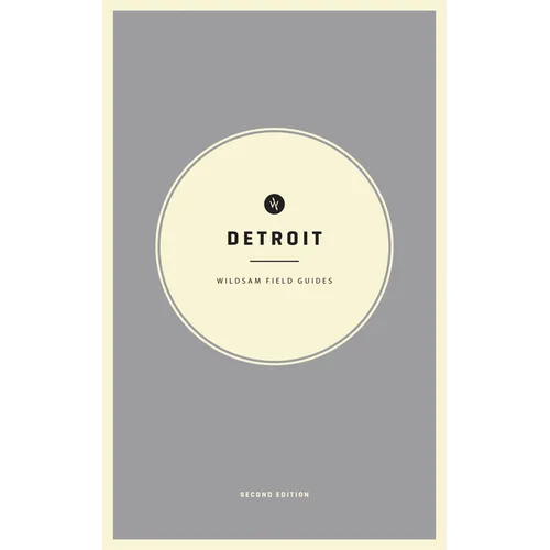 Wildsam Field Guides: Detroit - Paperback