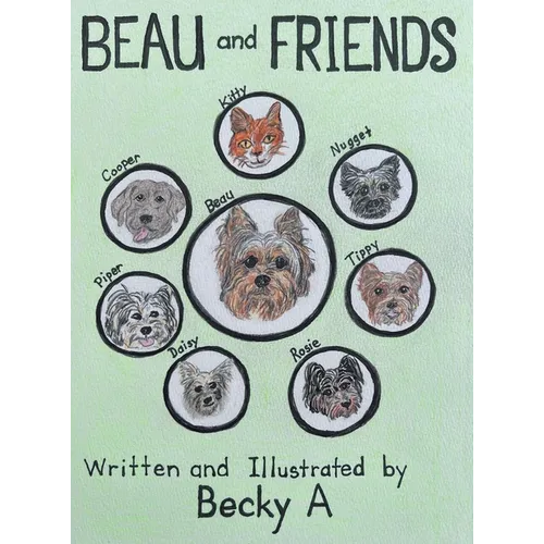 Beau and Friends - Hardcover