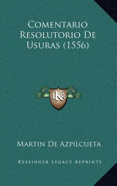 Comentario Resolutorio de Usuras (1556) - Hardcover
