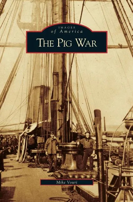 Pig War - Hardcover