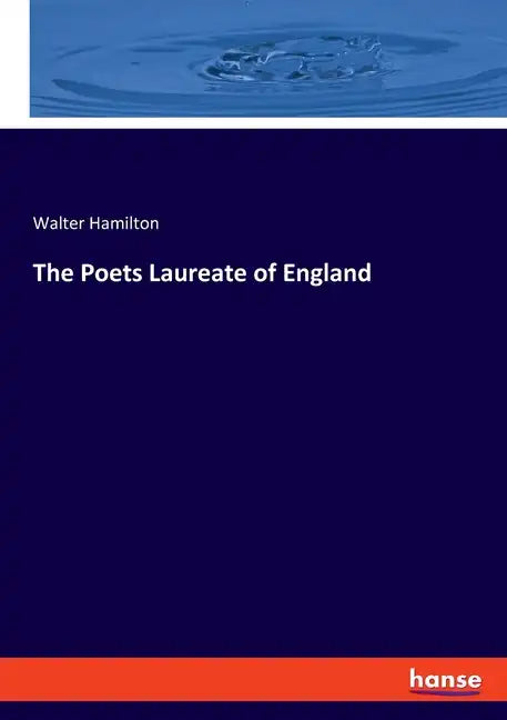 The Poets Laureate of England - Paperback