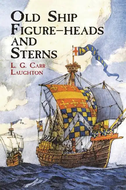 Old Ship Figure-Heads and Sterns - Paperback