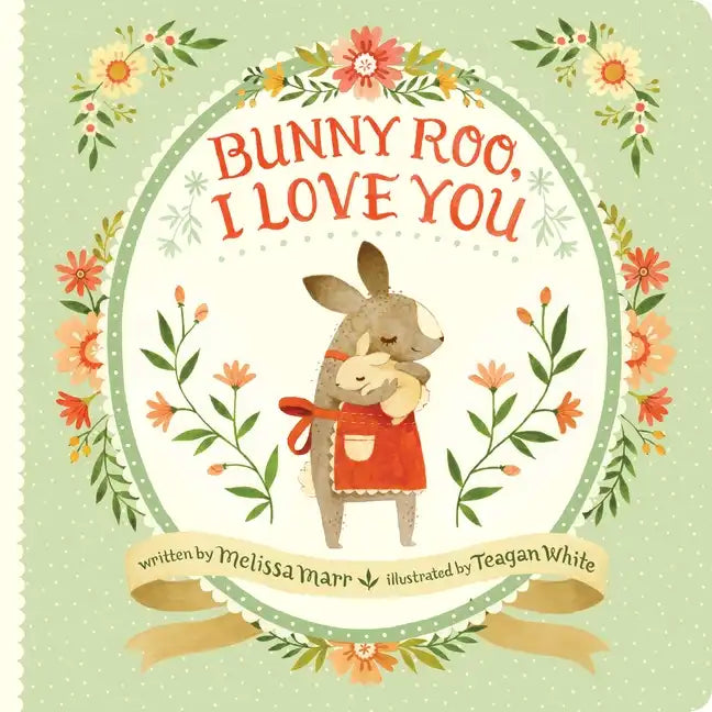 Bunny Roo, I Love You - Board Book