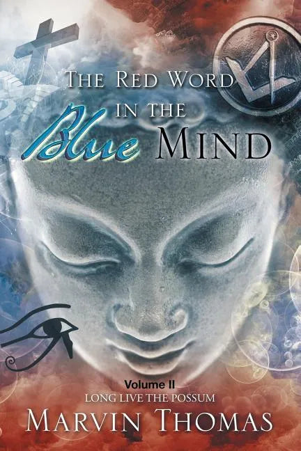 The Red Word in the Blue Mind: Volume II - Paperback
