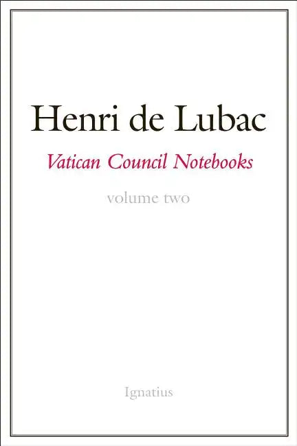 Vatican Council Notebooks: Volume Two - Paperback