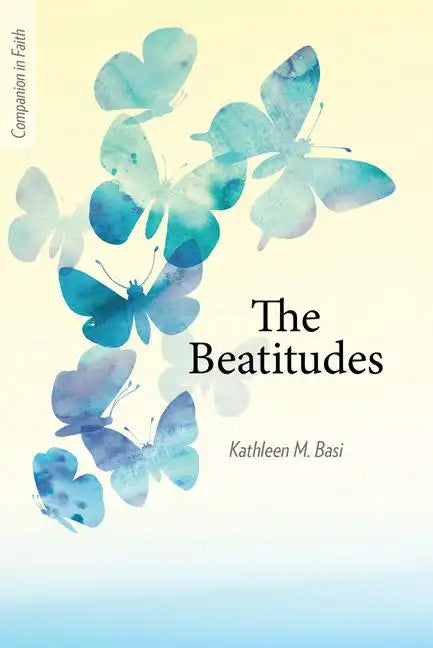 The Beatitudes (Companion in Faith) - Paperback
