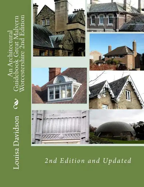 An Architectural Guidebook Great Malvern Worcestershire 2nd Edition - Paperback