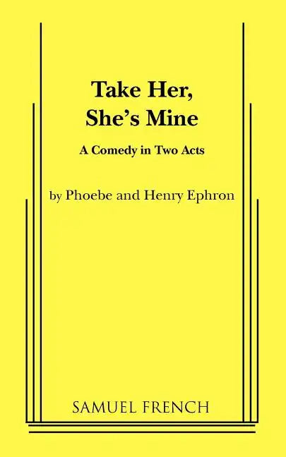 Take Her, She's Mine - Paperback