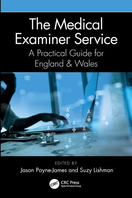 The Medical Examiner Service: A Practical Guide for England and Wales - Paperback