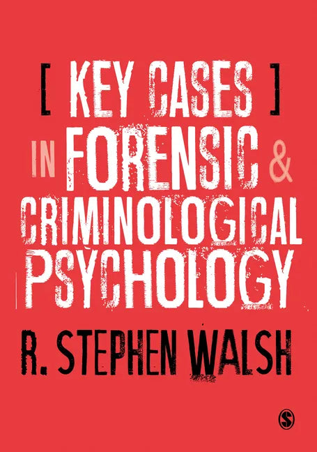 Key Cases in Forensic and Criminological Psychology - Paperback