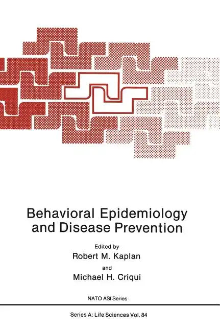 Behavioral Epidemiology and Disease Prevention - Hardcover