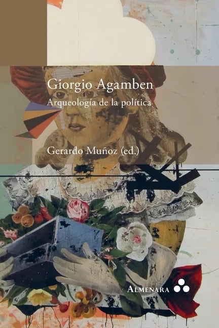 Giorgio Agamben. Arqueología de la política - Paperback