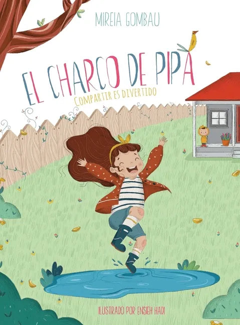 El charco de Pipa: Compartir es divertido - Hardcover