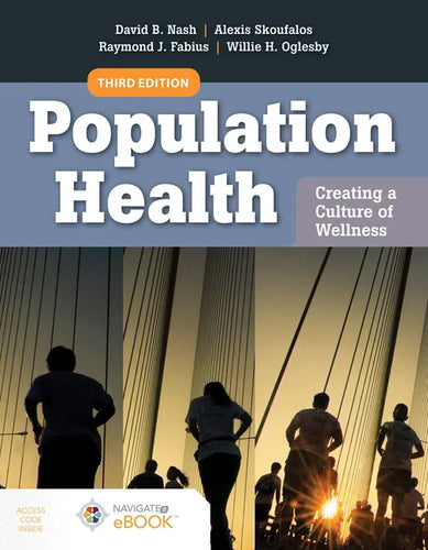 Population Health: Creating a Culture of Wellness: With Navigate 2 eBook Access - Paperback
