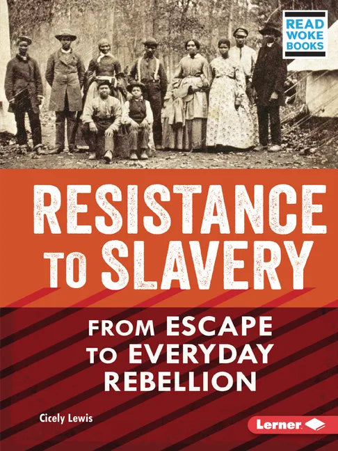 Resistance to Slavery: From Escape to Everyday Rebellion - Paperback