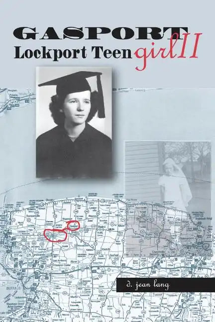 Gasport Girl II - Lockport Teen - Paperback