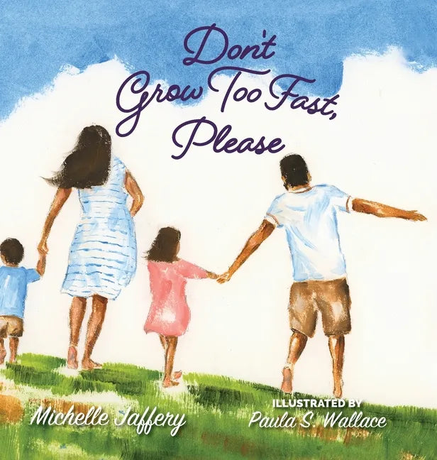 Don't Grow Too Fast, Please - Hardcover