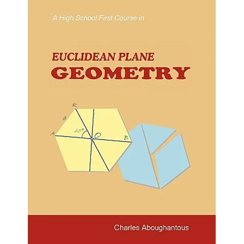 A High School First Course in Euclidean Plane Geometry - Paperback