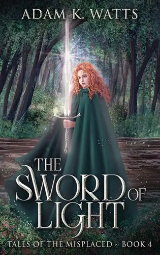 The Sword of Light - Hardcover