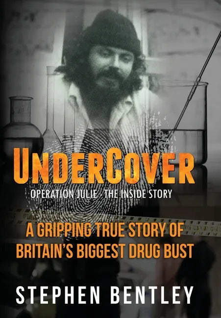 Undercover: Operation Julie - The Inside Story - Hardcover