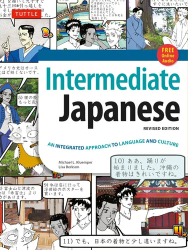 Intermediate Japanese Textbook: An Integrated Approach to Language and Culture - Paperback