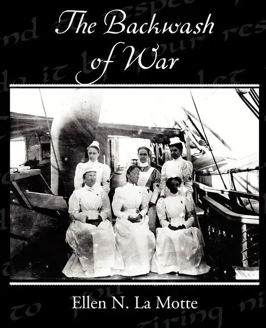 The Backwash of War - Paperback