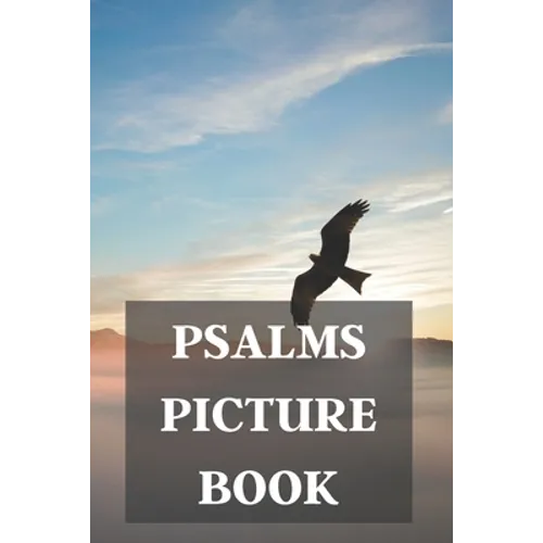 Psalms Picture Book: For Alzheimer Patients And Adults With Dementia - Paperback