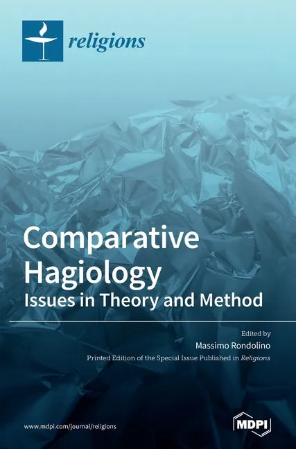 Comparative Hagiology: Issues in Theory and Method - Hardcover