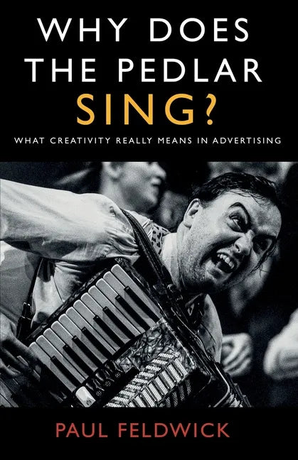 Why Does The Pedlar Sing? - Paperback