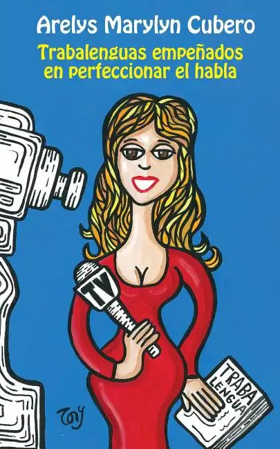 Trabalenguas empeñados en perfeccionar el habla - Paperback