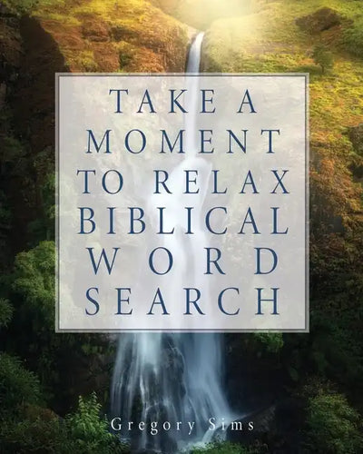 Take a Moment to Relax Biblical Word Search - Paperback