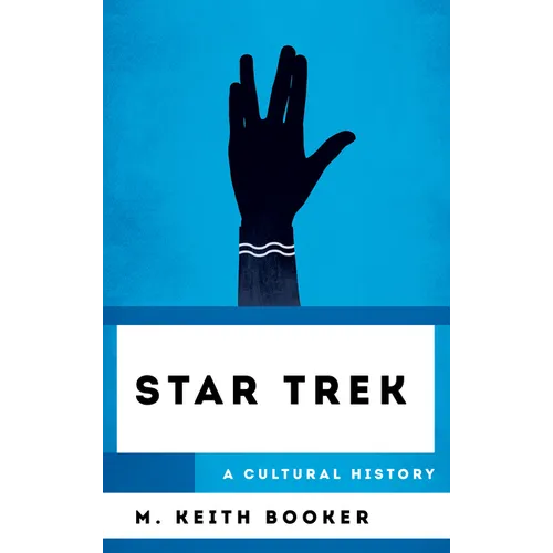 Star Trek: A Cultural History - Paperback