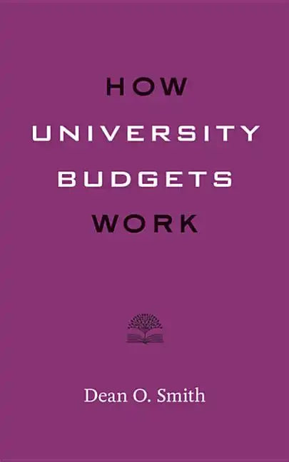 How University Budgets Work - Paperback