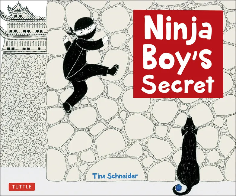 Ninja Boy's Secret - Hardcover