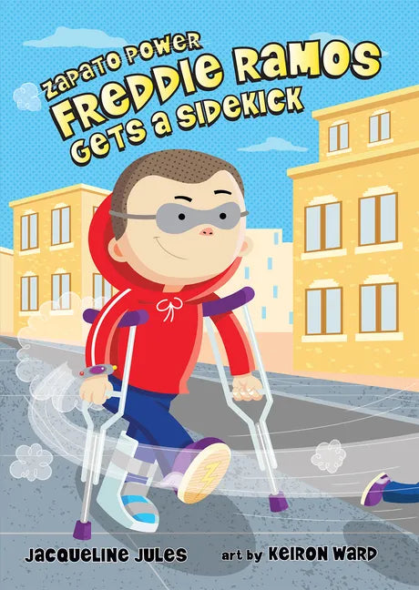 Freddie Ramos Gets a Sidekick: Volume 10 - Hardcover