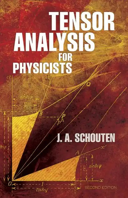 Tensor Analysis for Physicists, Second Edition - Paperback