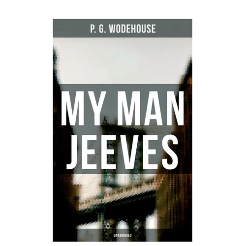 My Man Jeeves (Unabridged) - Paperback
