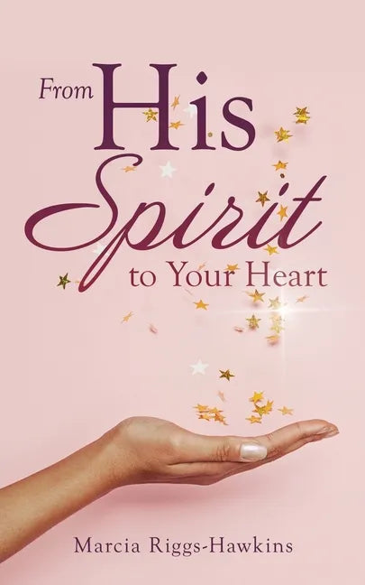 From His Spirit to Your Heart - Paperback